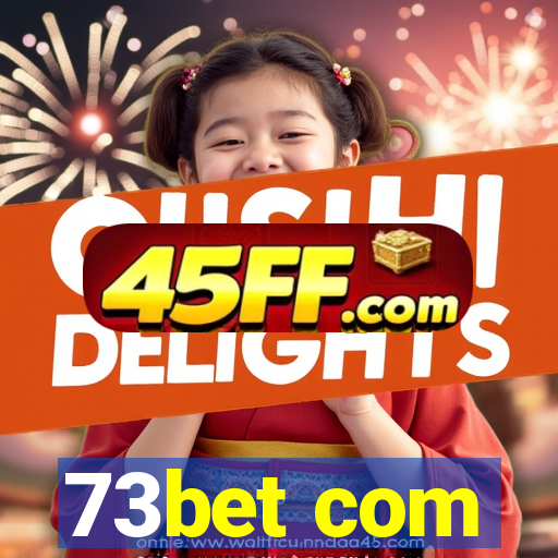 73bet com